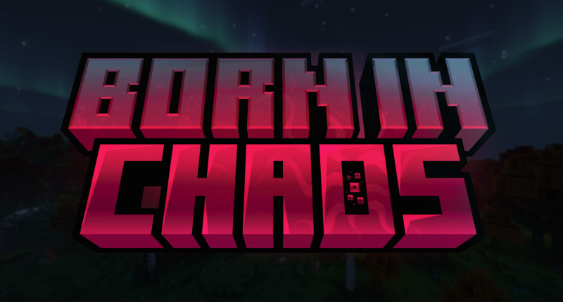 Born in Chaos